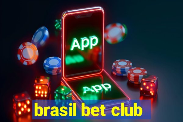 brasil bet club